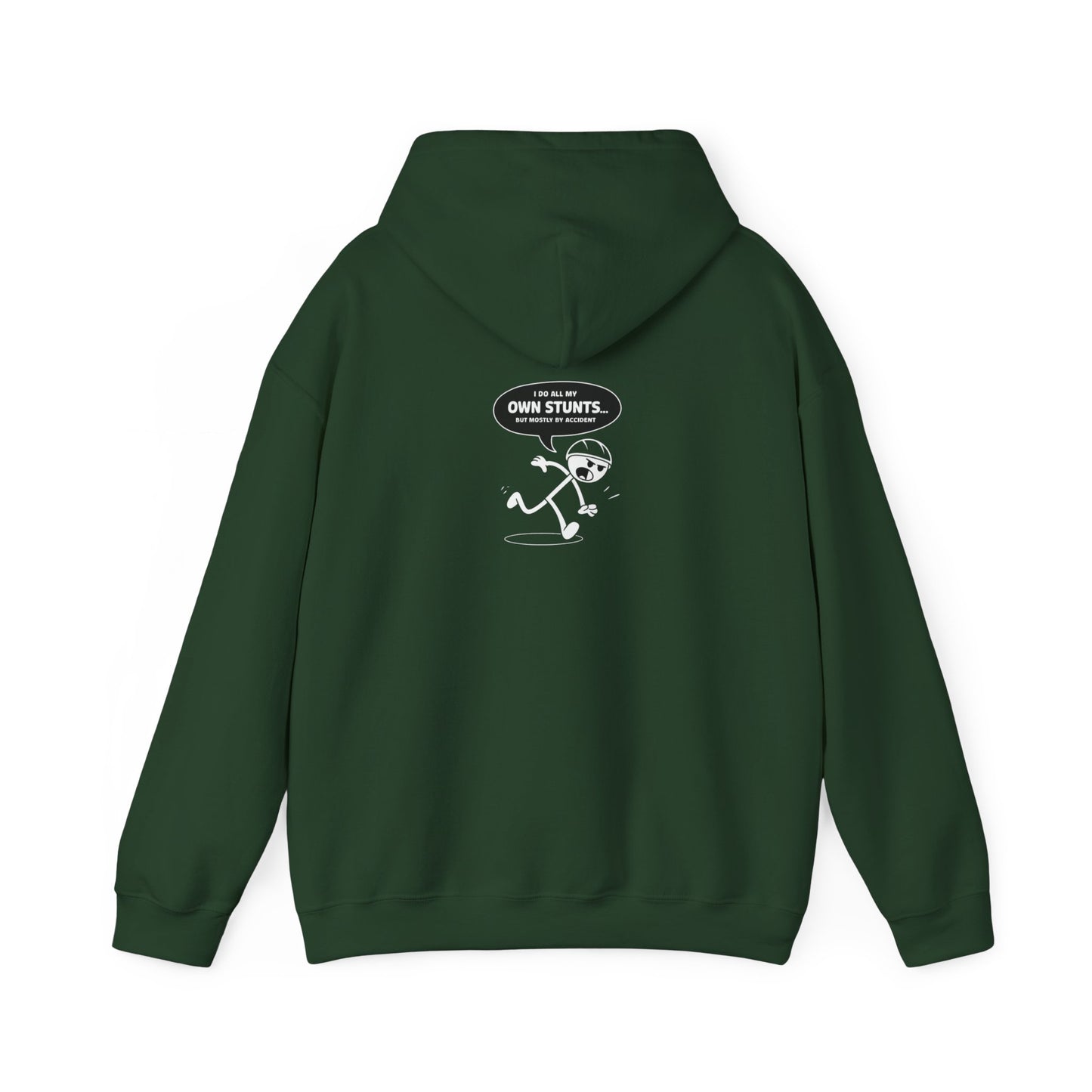 Own Stunts" - T-Shirt Unisex Heavy Blend™ Hooded Sweatshirt