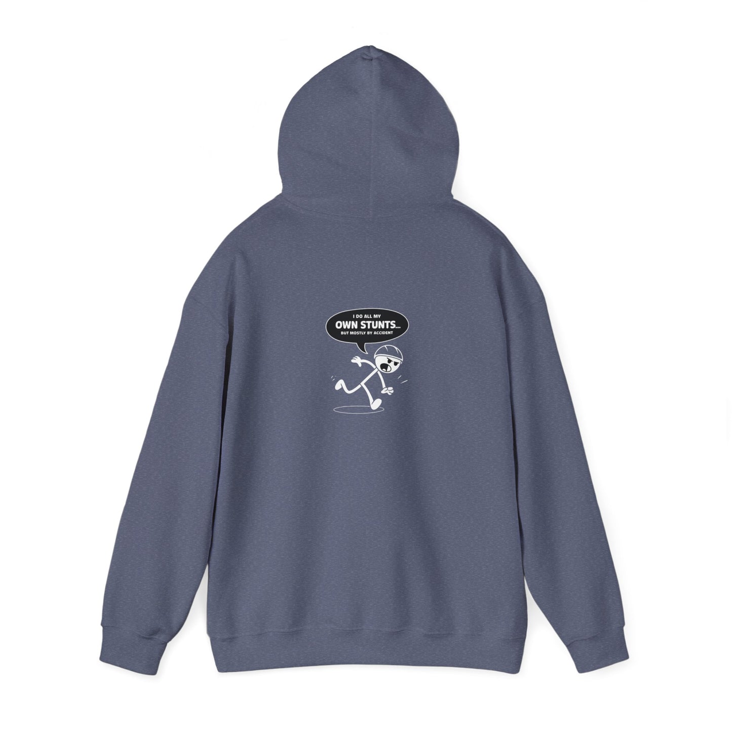 Own Stunts" - T-Shirt Unisex Heavy Blend™ Hooded Sweatshirt