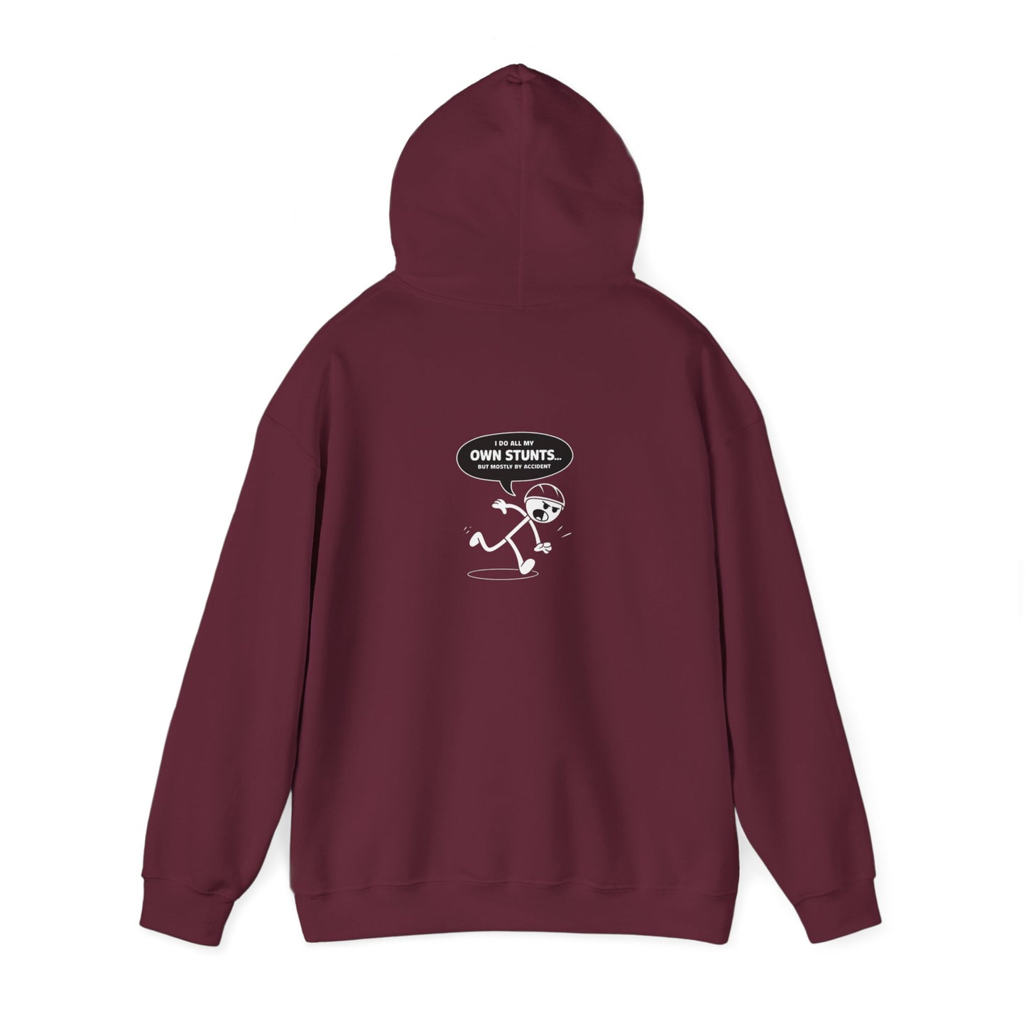 Own Stunts" - T-Shirt Unisex Heavy Blend™ Hooded Sweatshirt