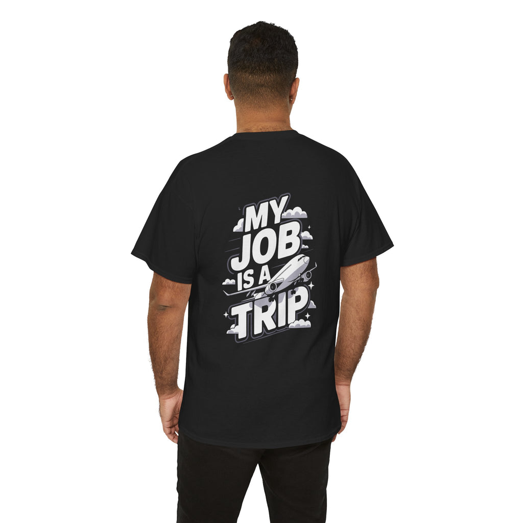 Unisex Heavy Cotton Tee - My Job is a TRIP