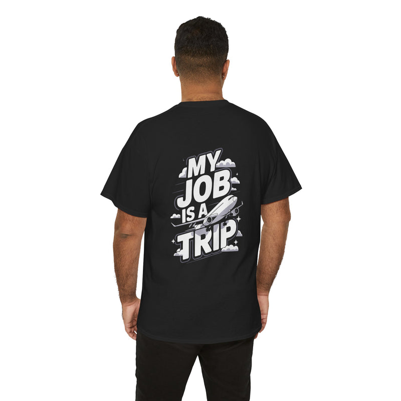 Unisex Heavy Cotton Tee - My Job is a TRIP
