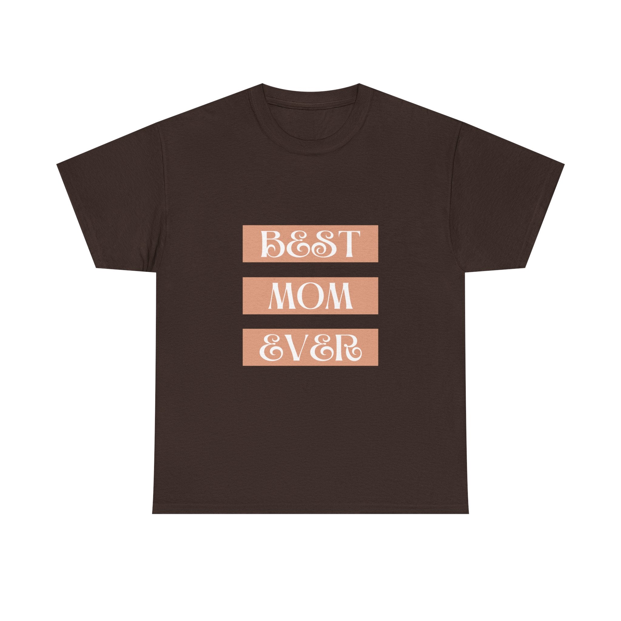 Best Mom Ever Unisex Heavy Cotton Tee | Perfect Gift for Mother's Day and Everyday Wear