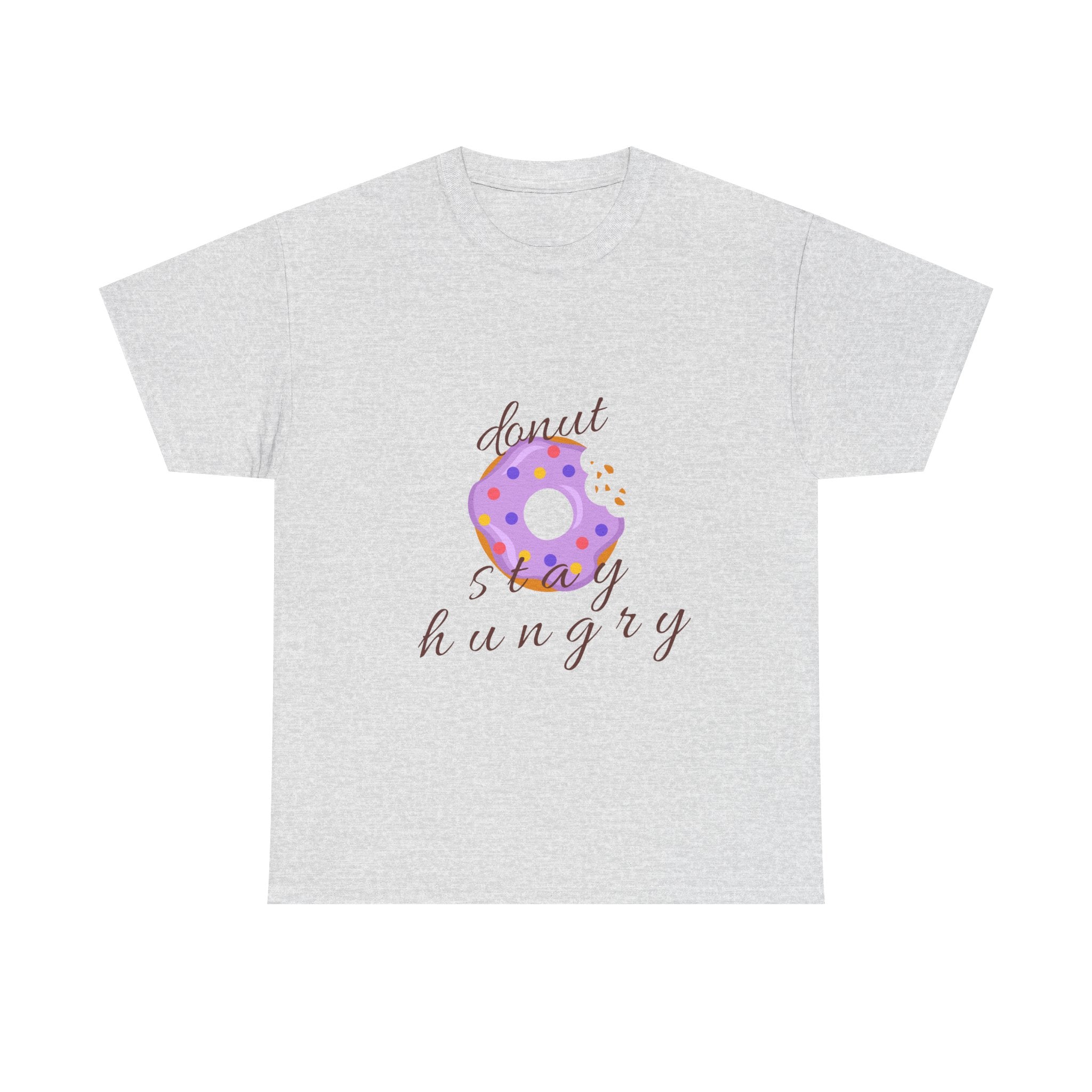 Donut Stay Hungry Unisex Heavy Cotton Tee - Fun and Stylish T-Shirt for Food Lovers