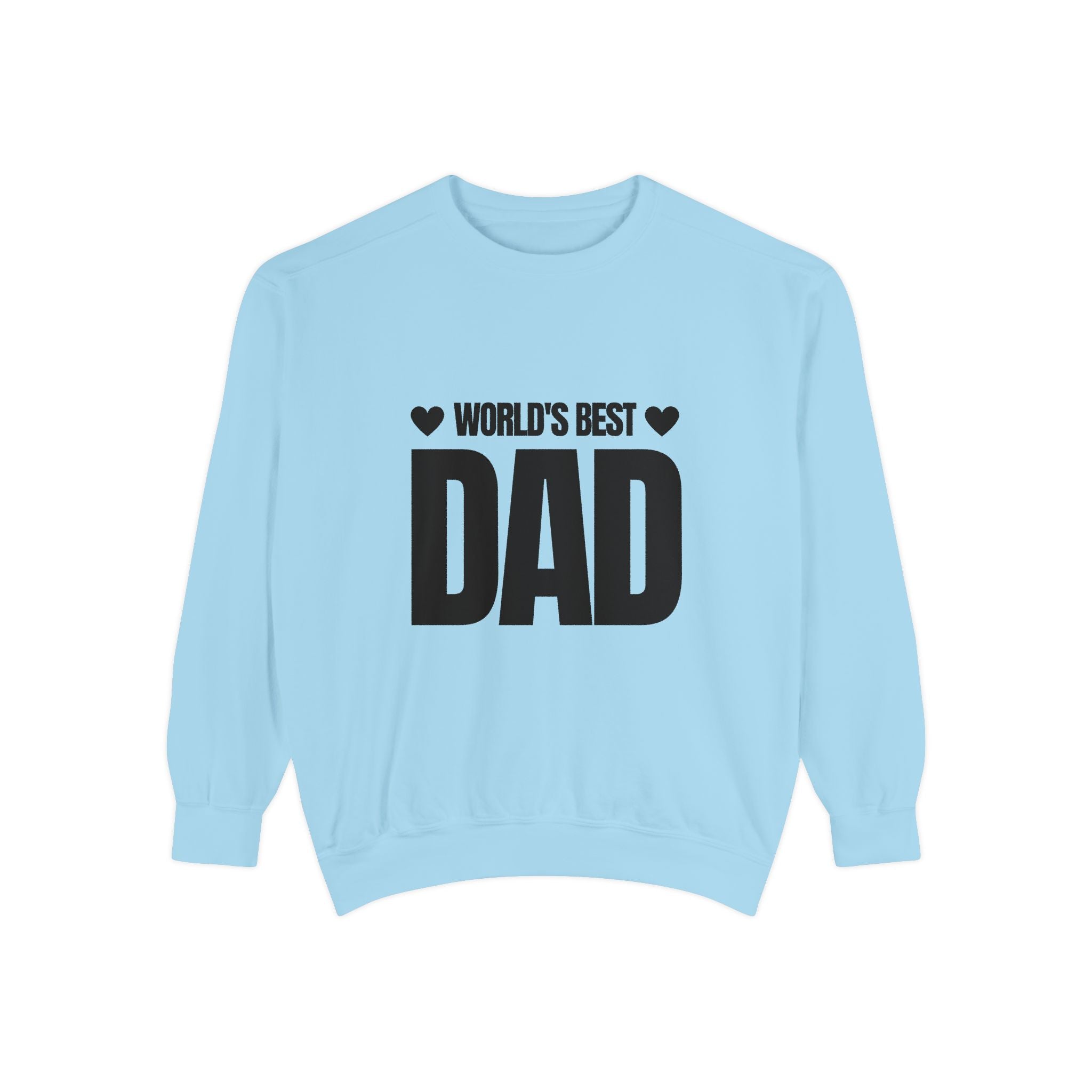 World's Best Dad Unisex Garment-Dyed Sweatshirt - Perfect Gift for Father's Day