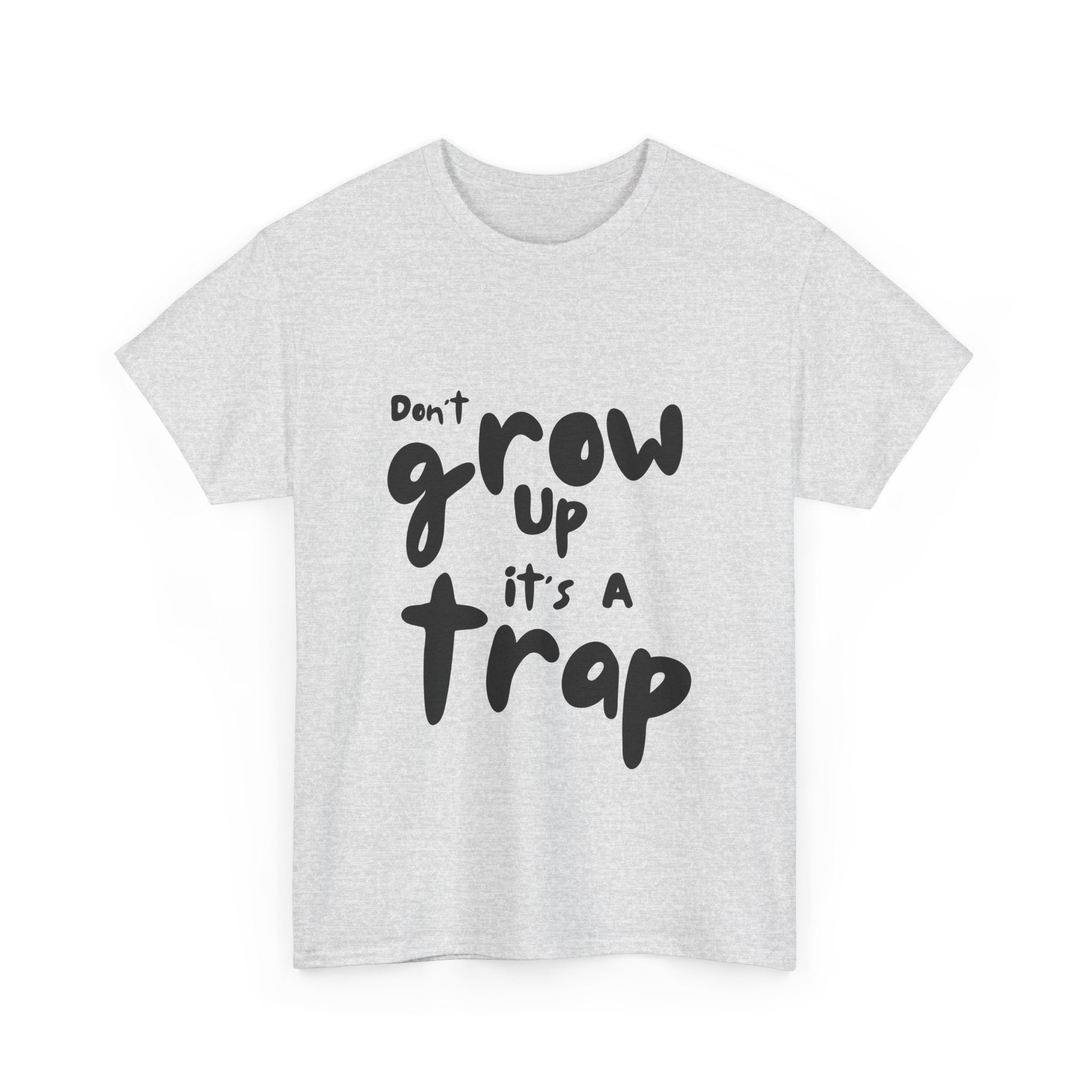Funny Unisex Heavy Cotton Tee - "Don't Grow Up It's A Trap"