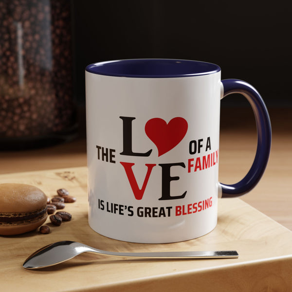 Love of a Family Coffee Mug - Inspirational Gift for Family Celebrations