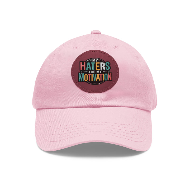 Motivational Dad Hat with Leather Patch - "My Haters Are My Motivation"