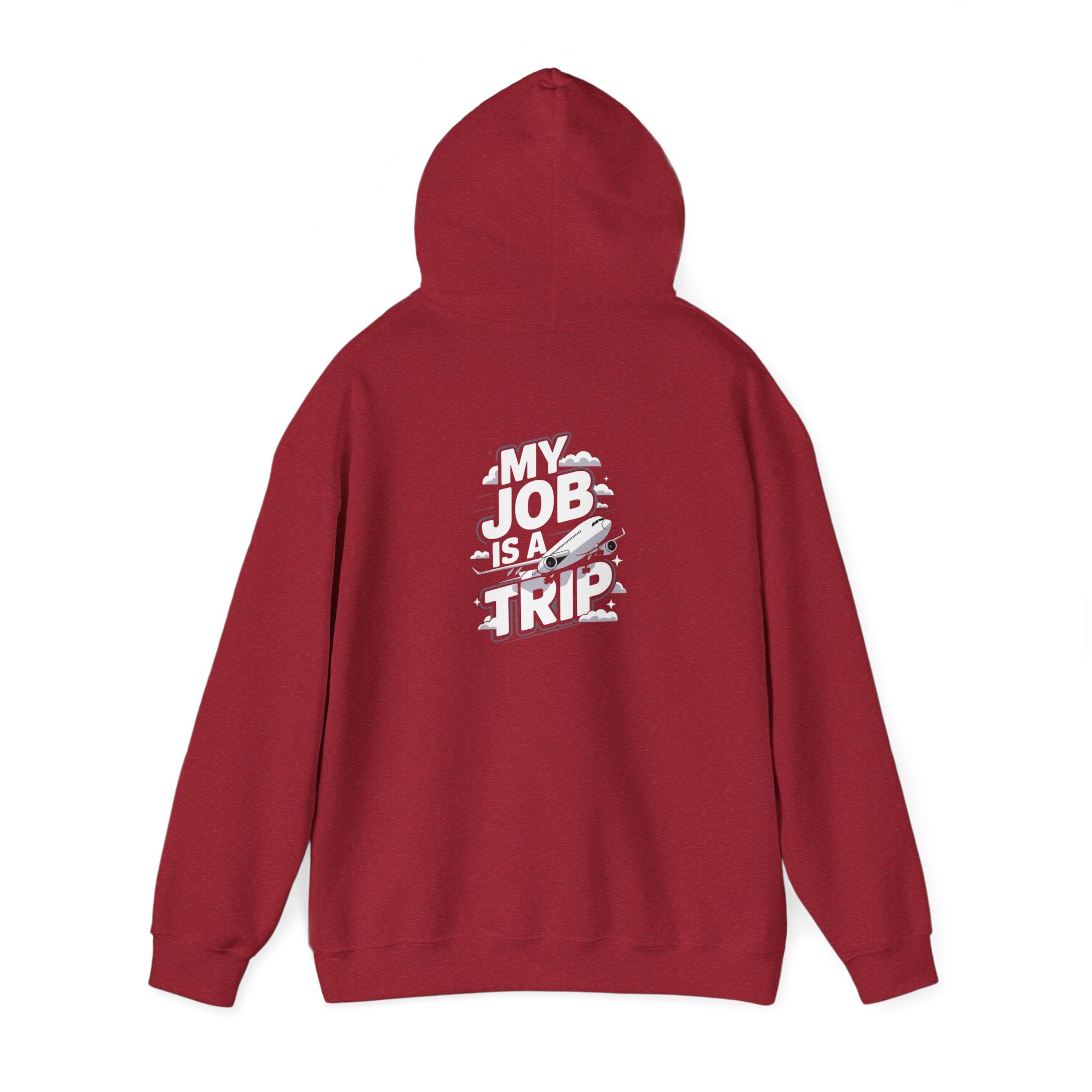 My Job is a TRIP Hoodie