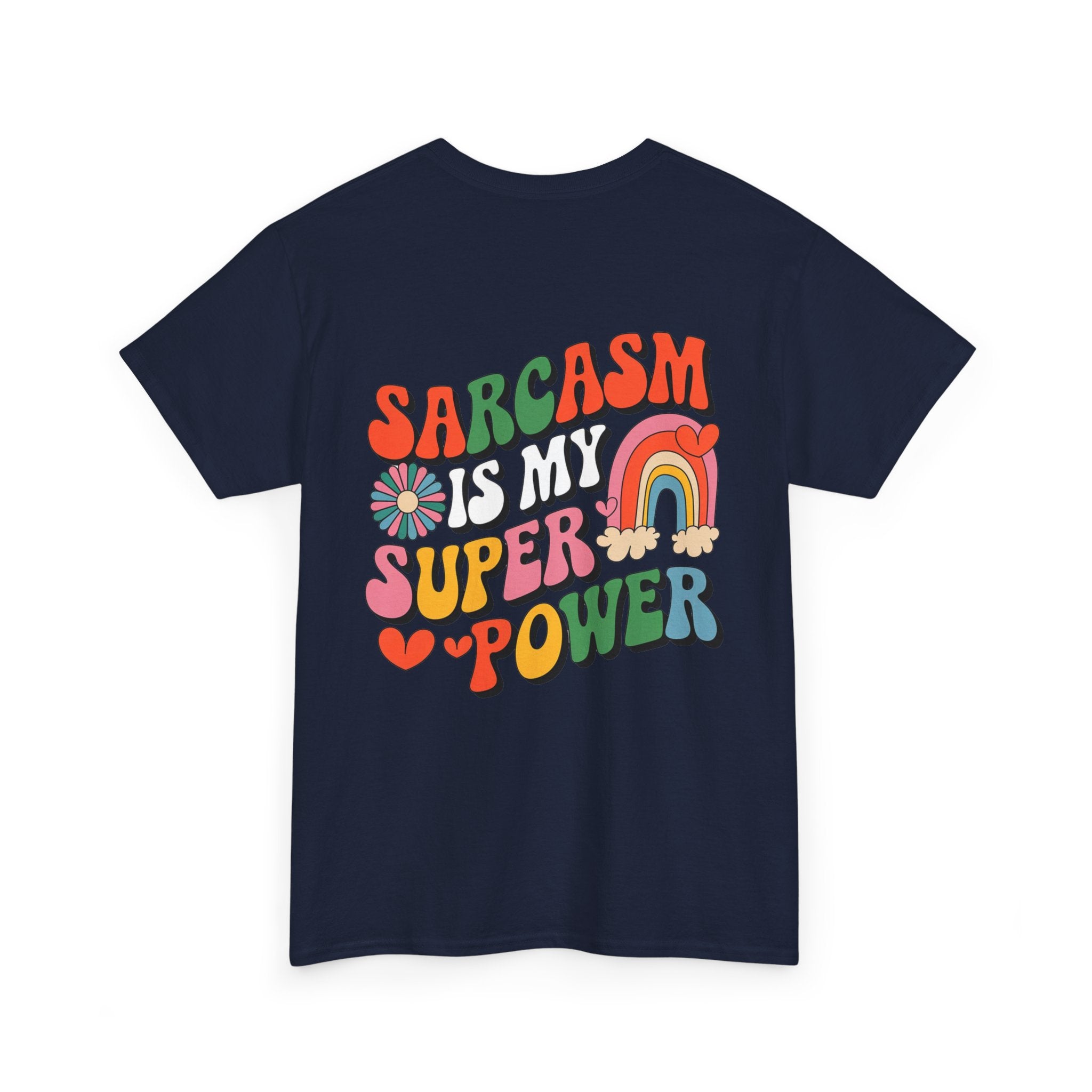 Sarcasm is my superpower Unisex Heavy Cotton Tee for Everyday Style