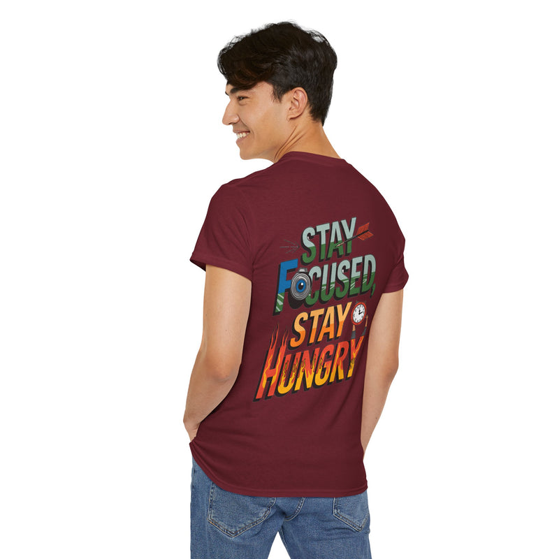Unisex Heavy Cotton Tee: "Stay Focused Stay Hungry" - T-Shirt
