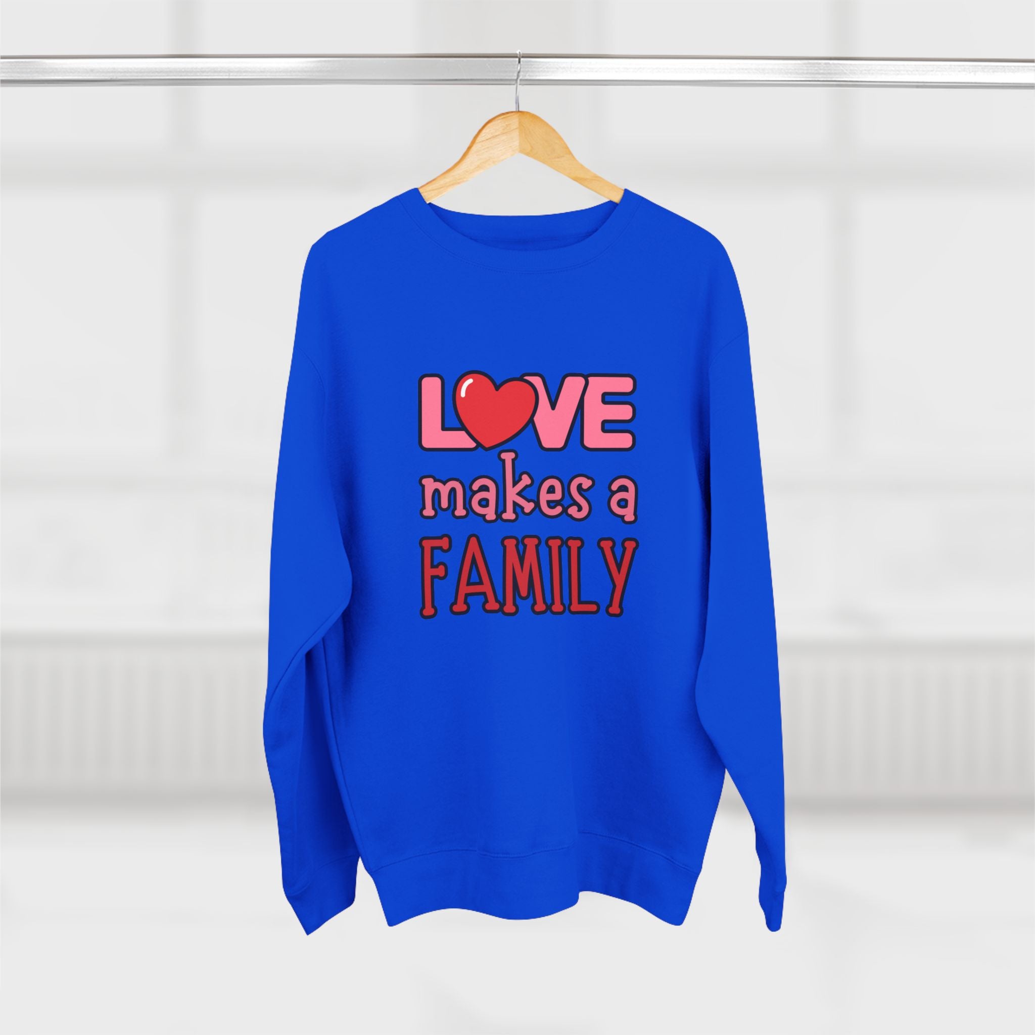 Love Makes a Family Unisex Crewneck Sweatshirt – Cozy and Heartfelt Gift for All Occasions