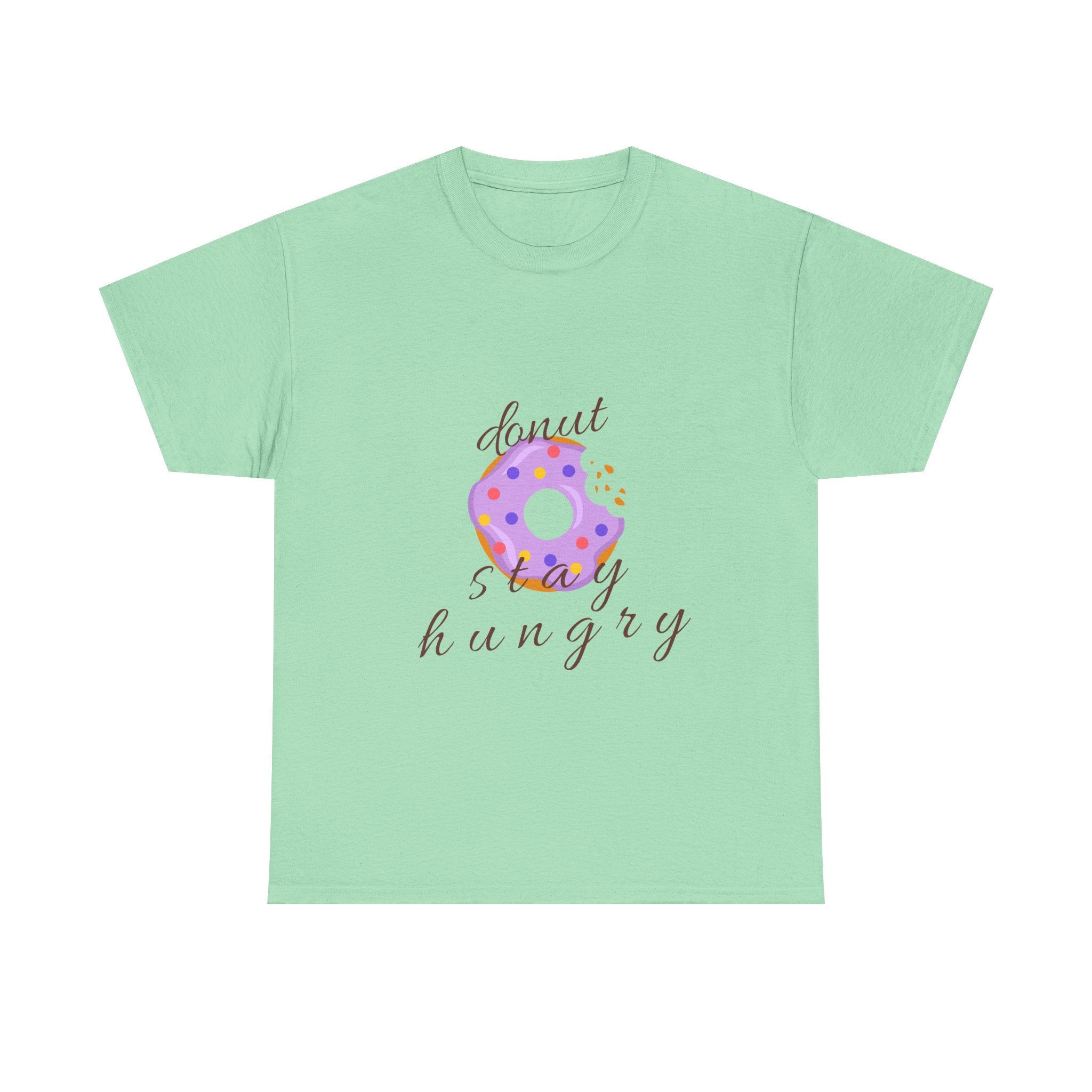 Donut Stay Hungry Unisex Heavy Cotton Tee - Fun and Stylish T-Shirt for Food Lovers