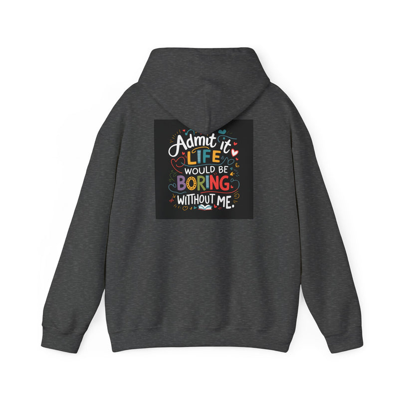 Admit it Unisex Heavy Blend™ Hooded Sweatshirt