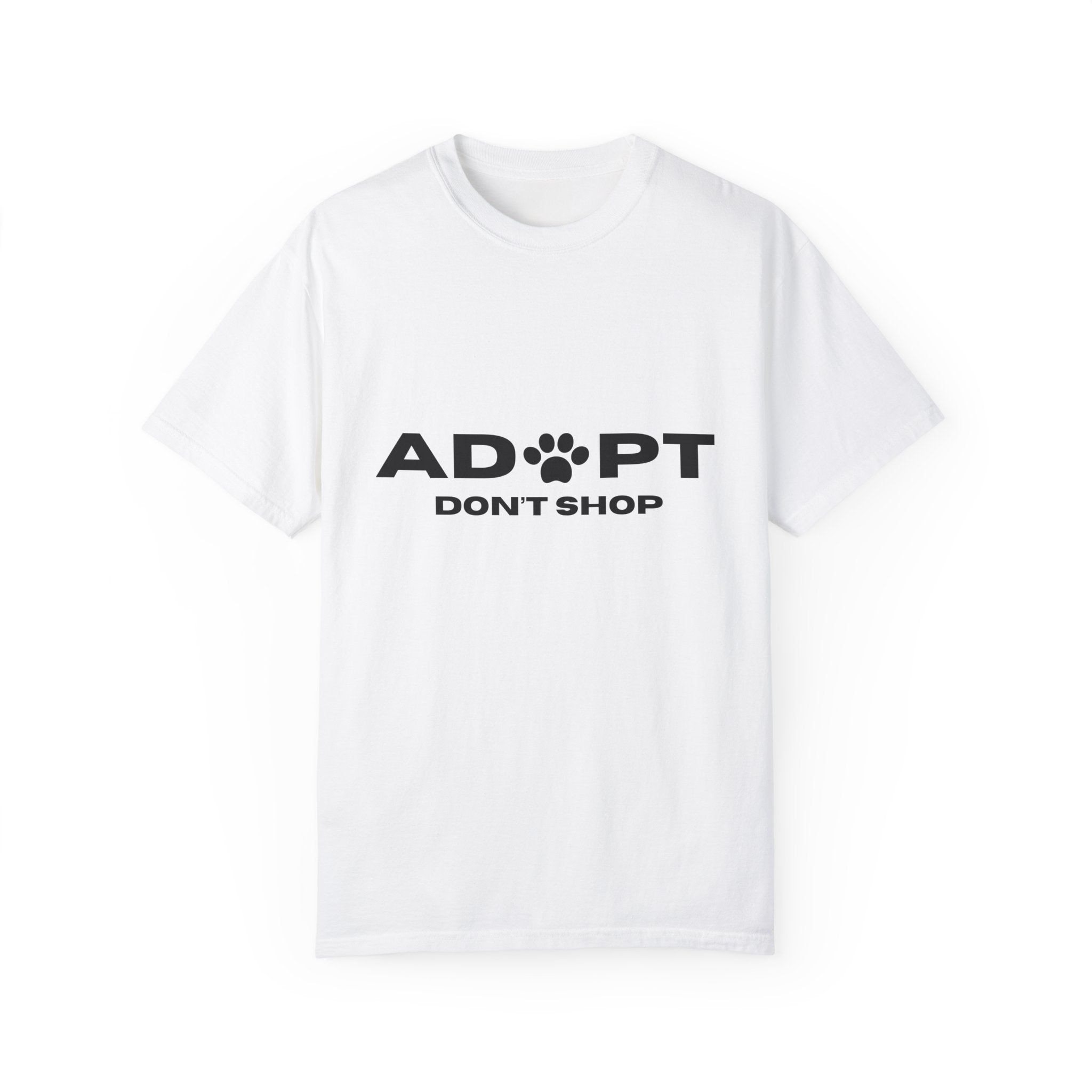 Adopt Don't Shop Unisex Garment-Dyed T-Shirt – Perfect for Animal Lovers