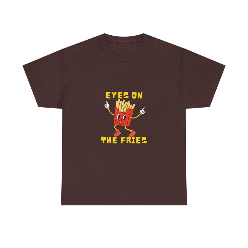 Funny Foodie Unisex Heavy Cotton Tee - 'Eyes on the Fries' Graphic T-Shirt