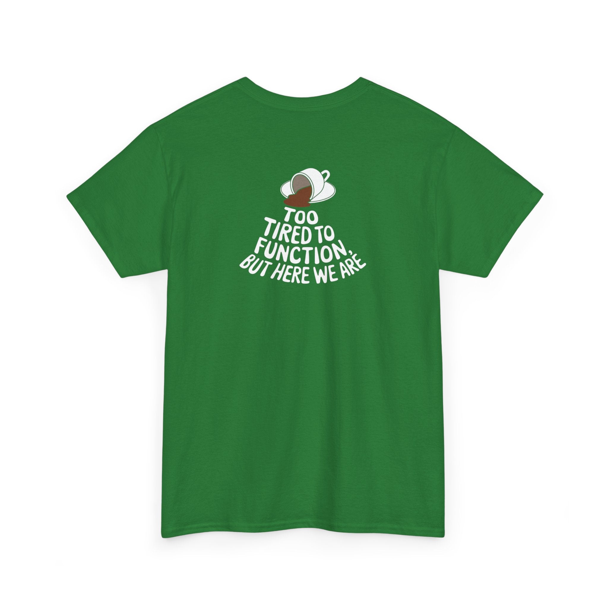 Unisex Heavy Cotton Tee: "Tired to Function" - T-Shirt