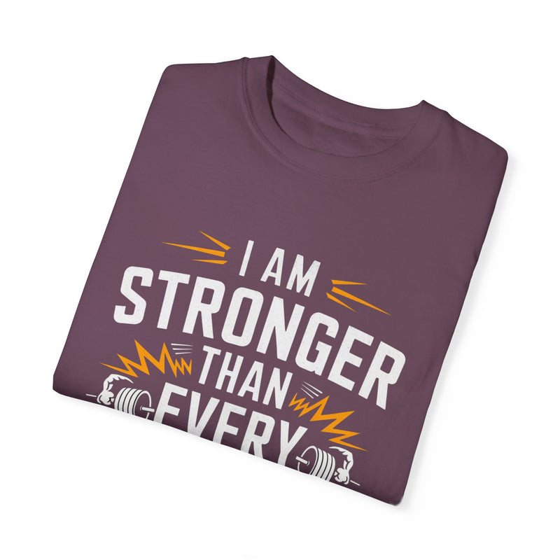 Motivational Unisex Garment-Dyed T-shirt - 'Stronger Than Every Doubt'