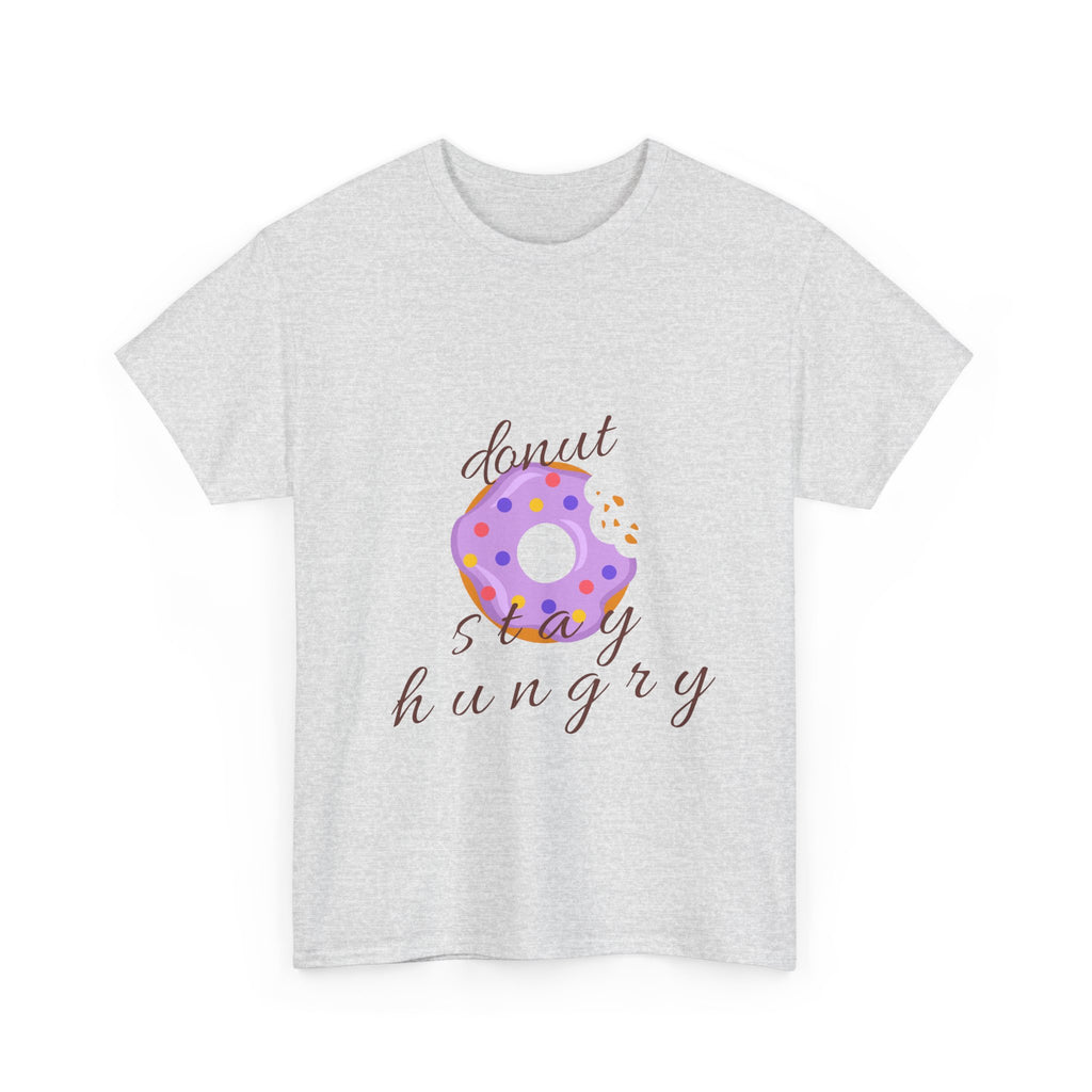 Donut Stay Hungry Unisex Heavy Cotton Tee - Fun and Stylish T-Shirt for Food Lovers