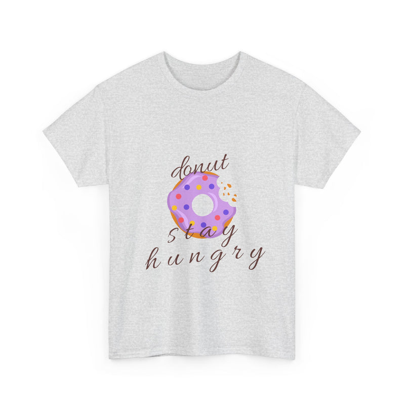 Donut Stay Hungry Unisex Heavy Cotton Tee - Fun and Stylish T-Shirt for Food Lovers