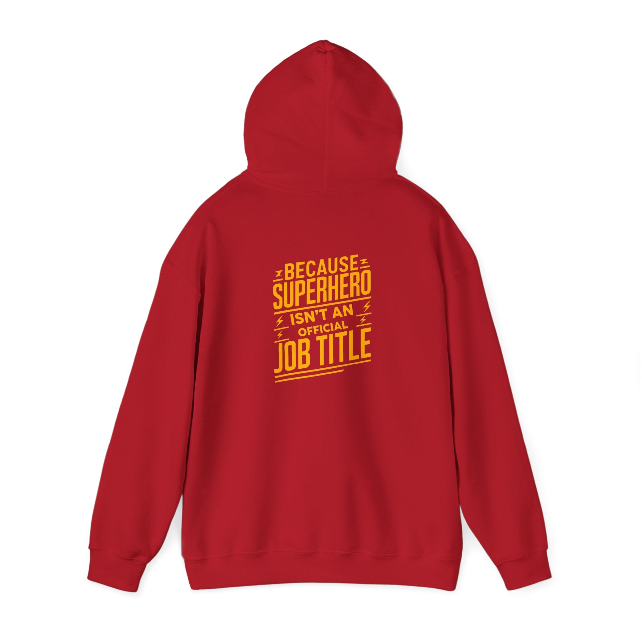 Unisex Heavy Blend™ Hooded Sweatshirt "Superhero  is'nt an official job title