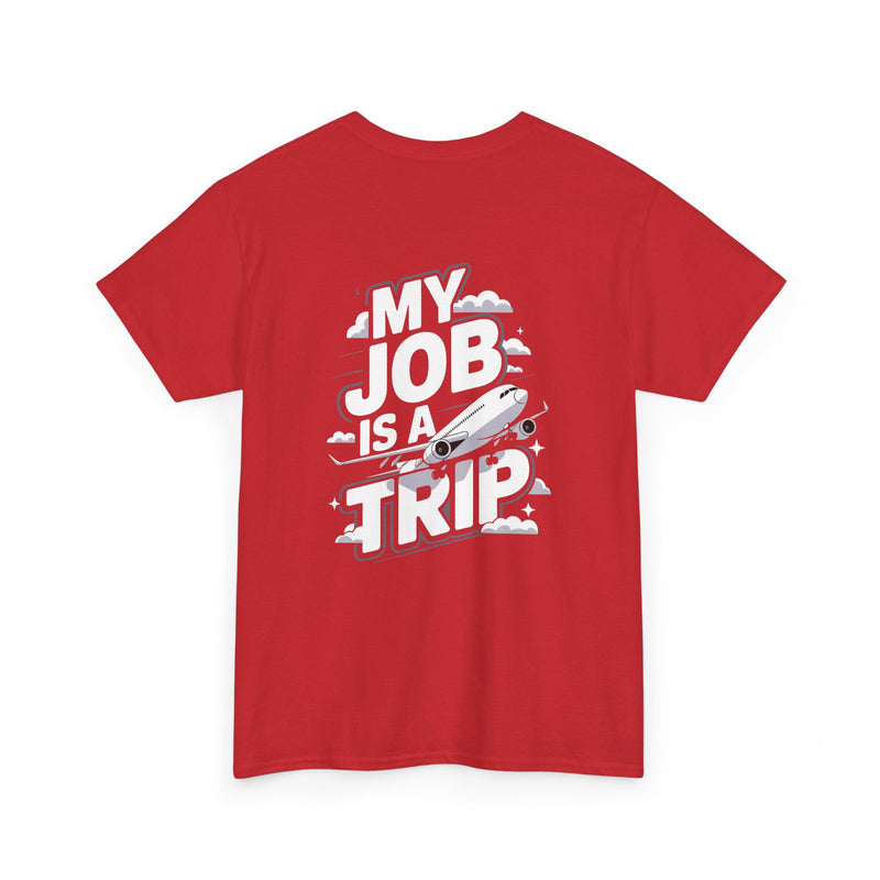 Unisex Heavy Cotton Tee - My Job is a TRIP