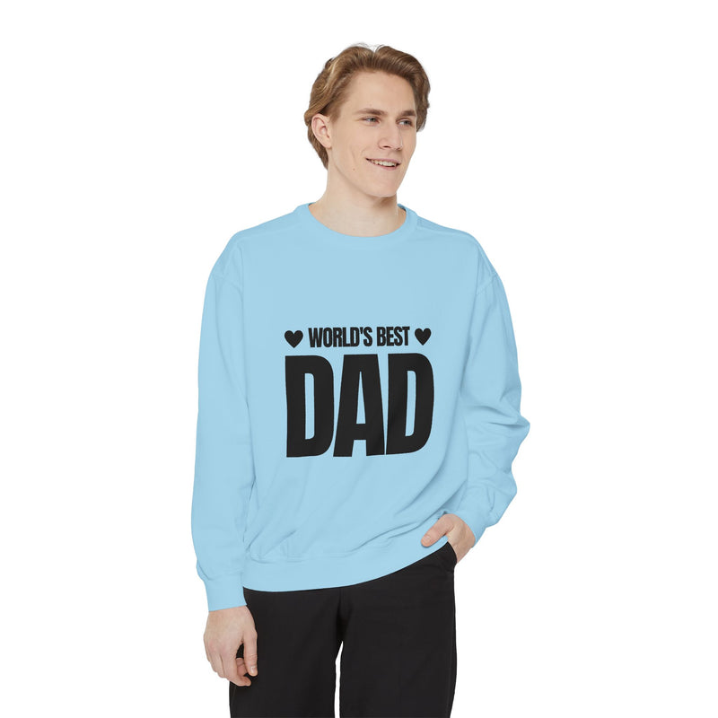 World's Best Dad Unisex Garment-Dyed Sweatshirt - Perfect Gift for Father's Day