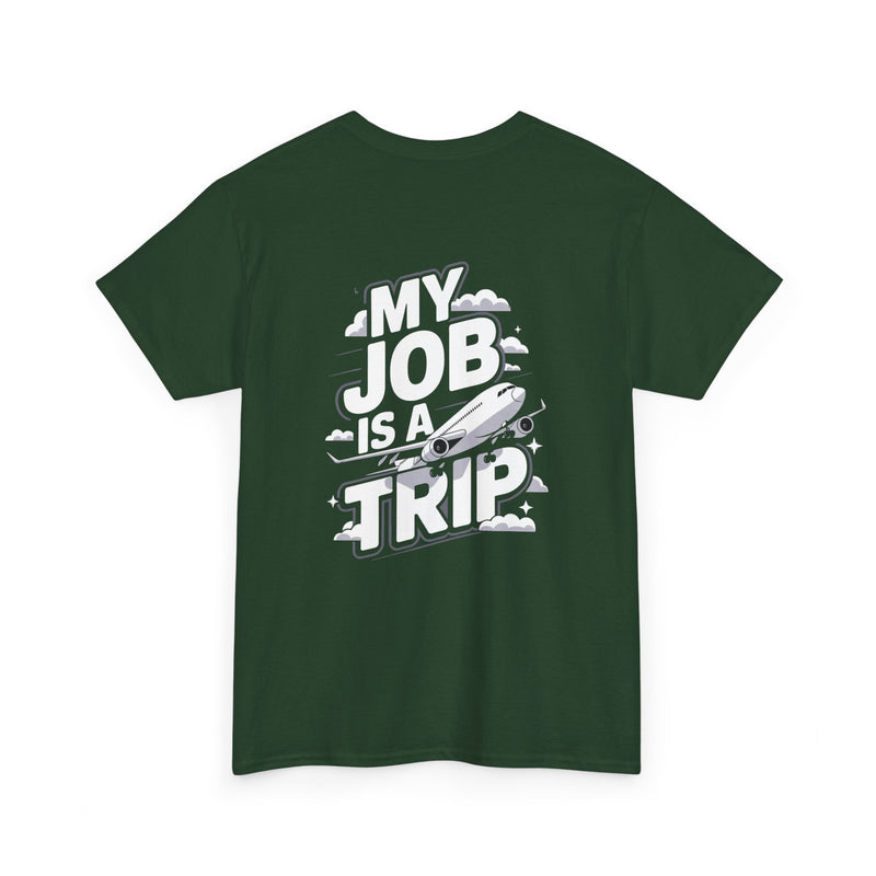 Unisex Heavy Cotton Tee - My Job is a TRIP