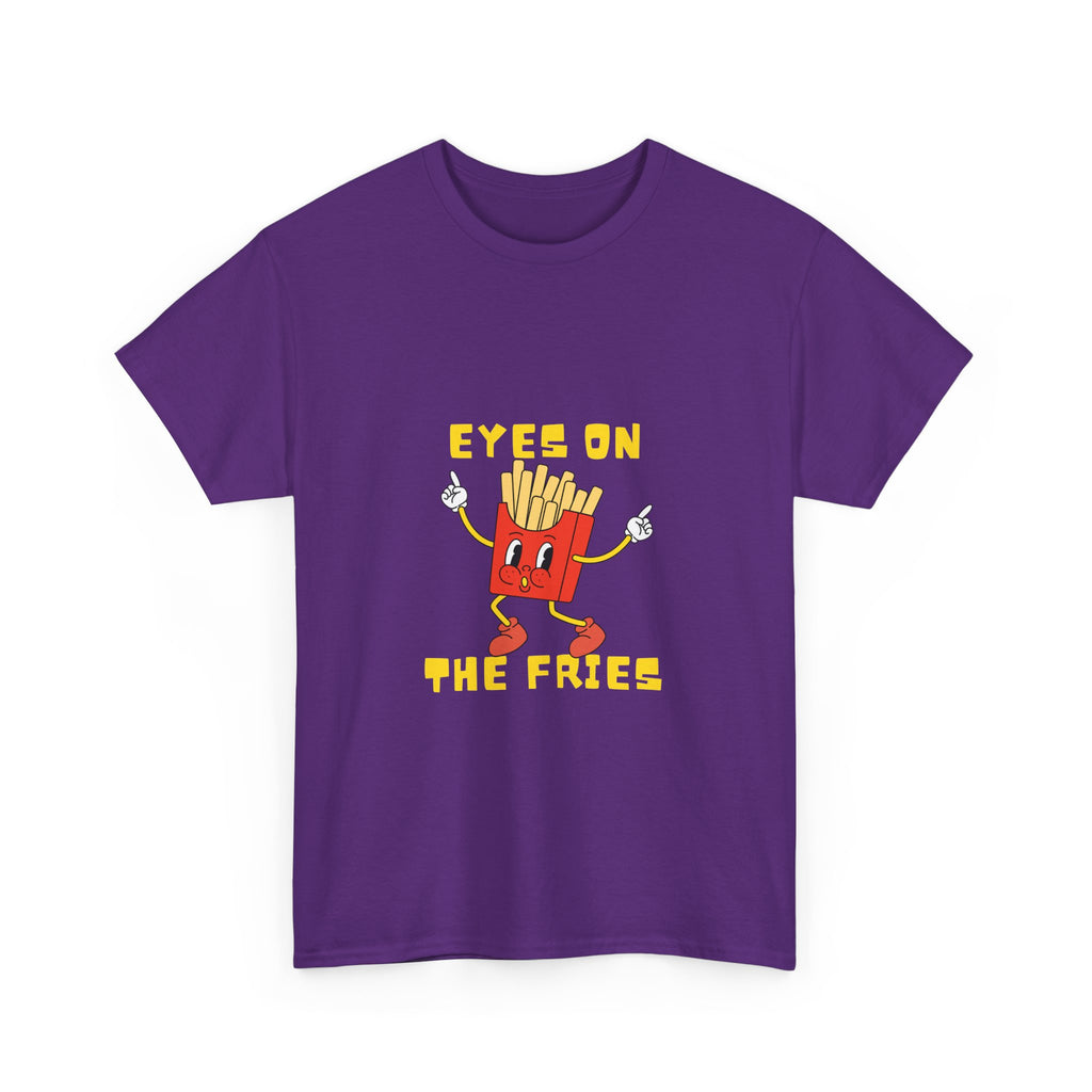 Funny Foodie Unisex Heavy Cotton Tee - 'Eyes on the Fries' Graphic T-Shirt