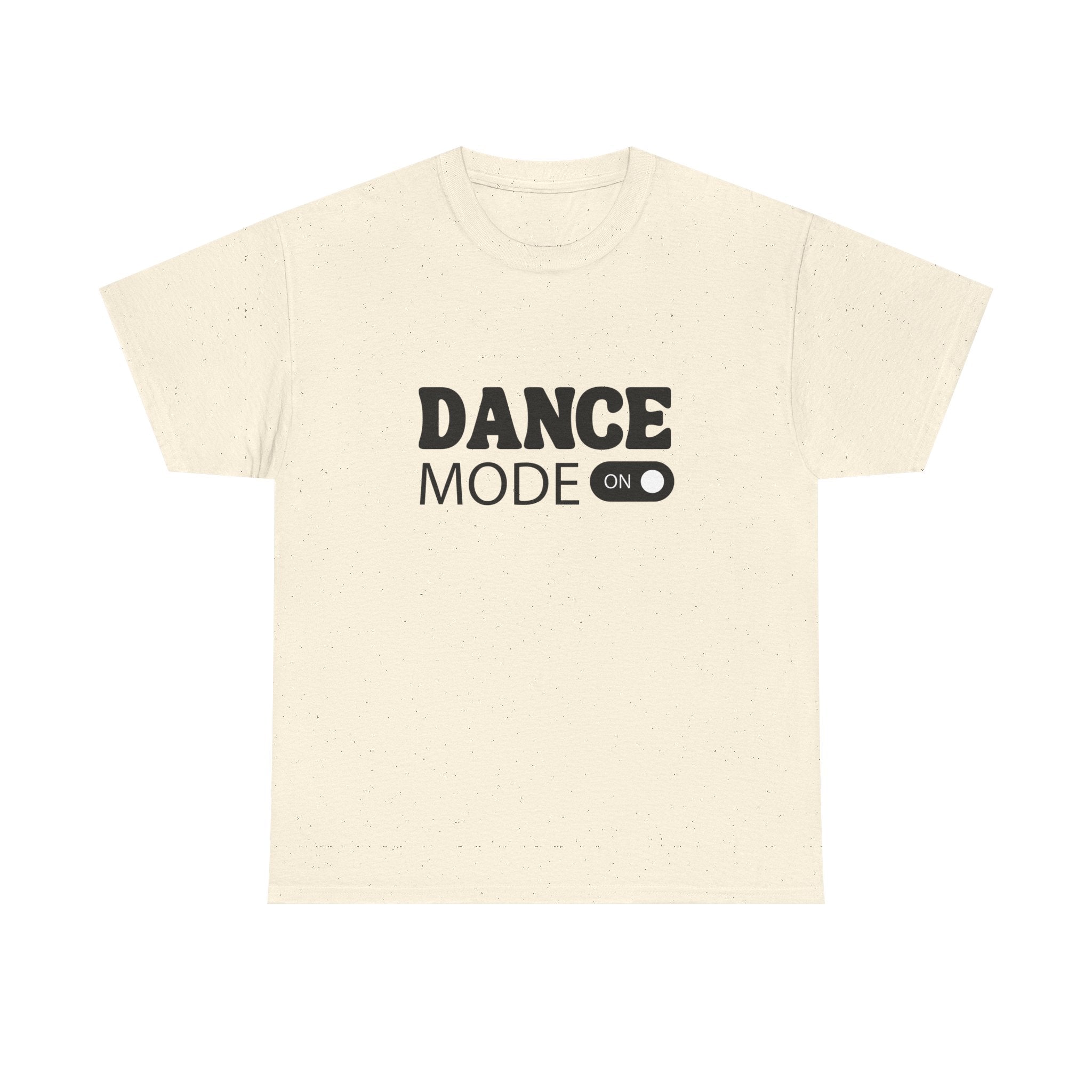 Dance Mode On Unisex Heavy Cotton Tee - Perfect for Dance Lovers & Parties