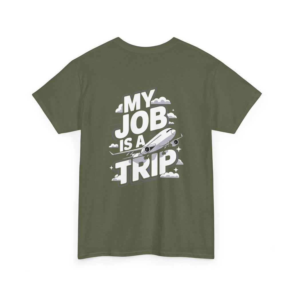 Unisex Heavy Cotton Tee - My Job is a TRIP