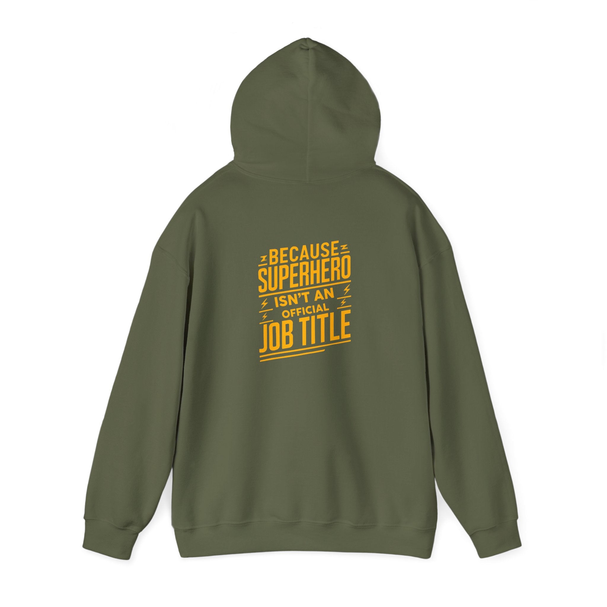 Unisex Heavy Blend™ Hooded Sweatshirt "Superhero  is'nt an official job title