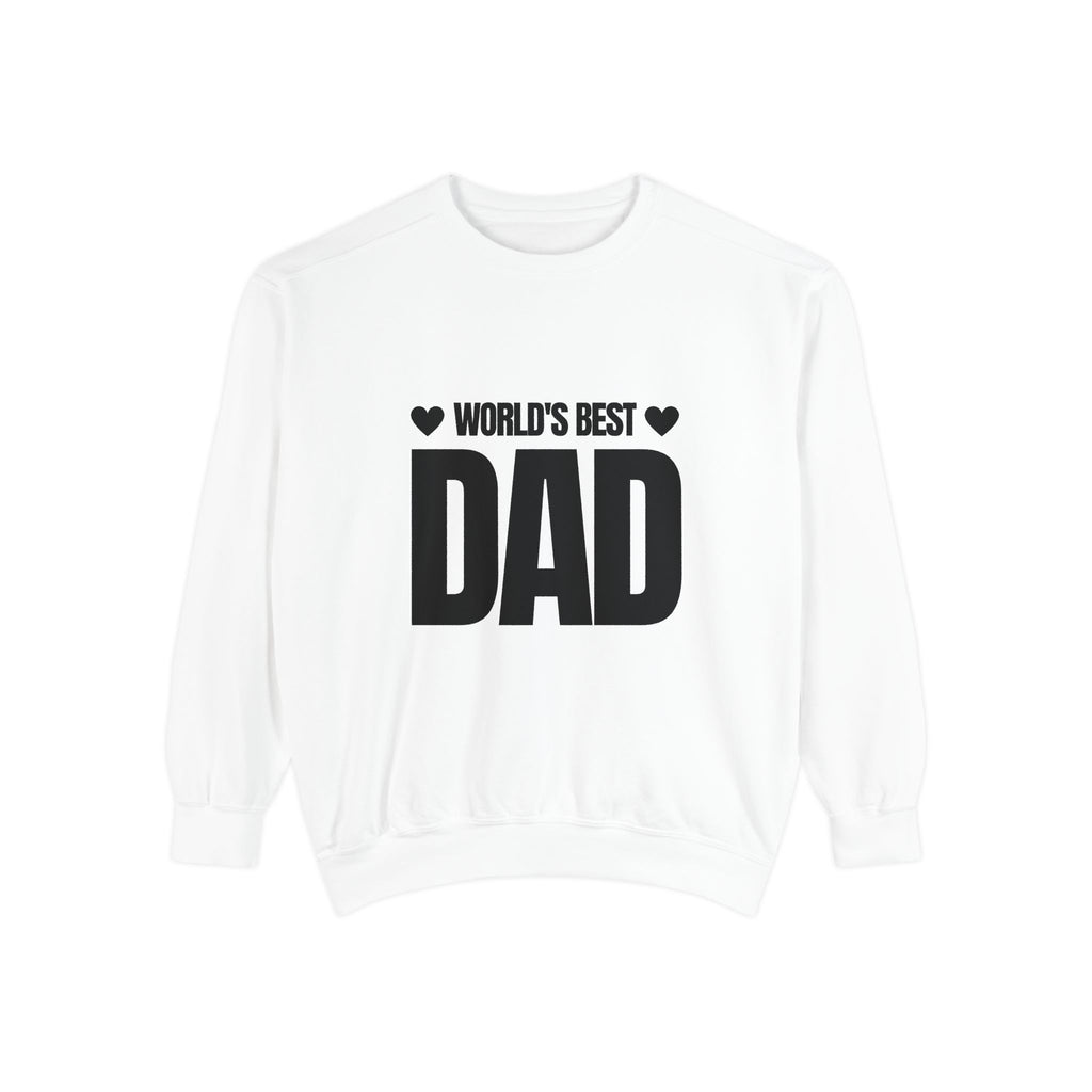 World's Best Dad Unisex Garment-Dyed Sweatshirt - Perfect Gift for Father's Day