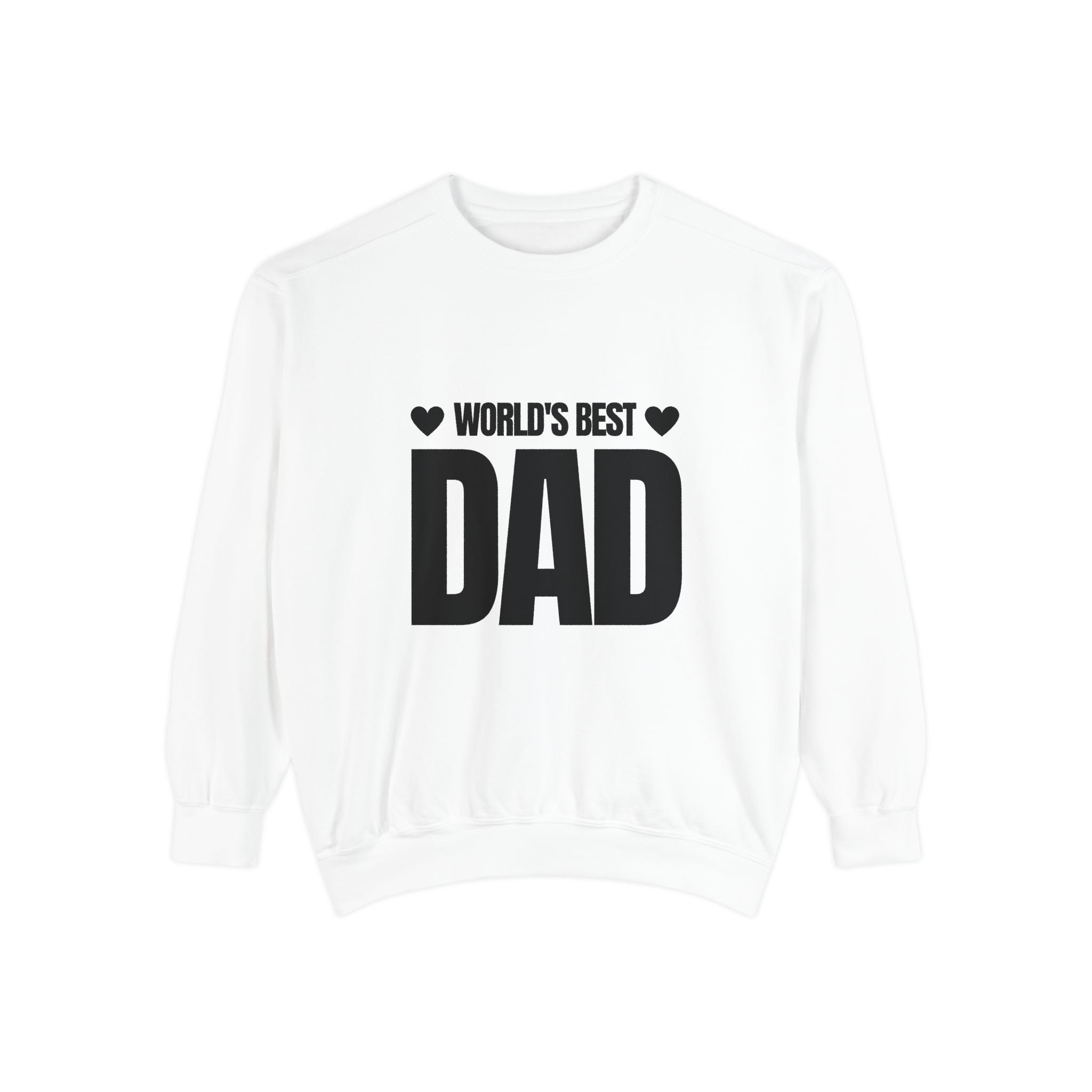 World's Best Dad Unisex Garment-Dyed Sweatshirt - Perfect Gift for Father's Day