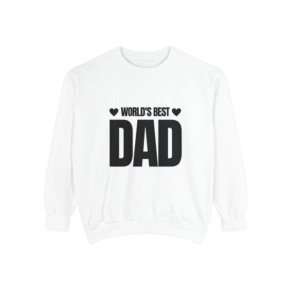 World's Best Dad Unisex Garment-Dyed Sweatshirt - Perfect Gift for Father's Day