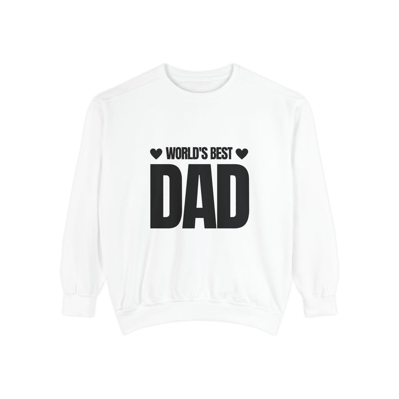 World's Best Dad Unisex Garment-Dyed Sweatshirt - Perfect Gift for Father's Day