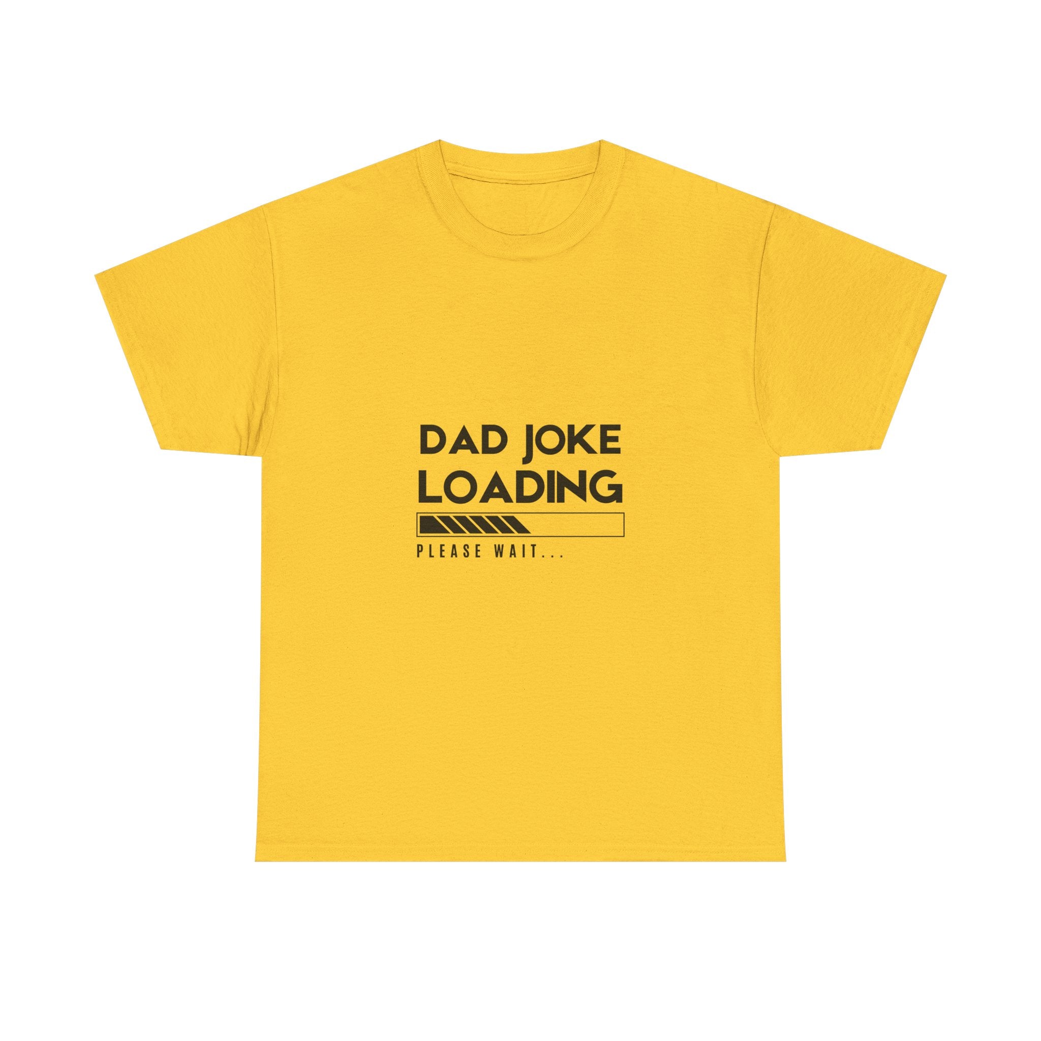 Funny Dad Joke Loading Unisex Heavy Cotton Tee