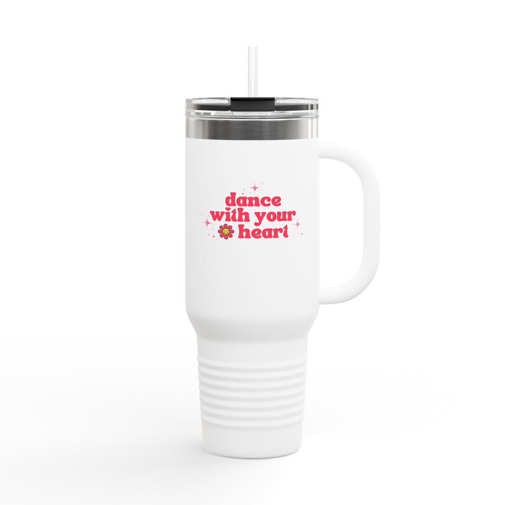 Insulated Travel Mug - Dance With Your Heart - 40oz