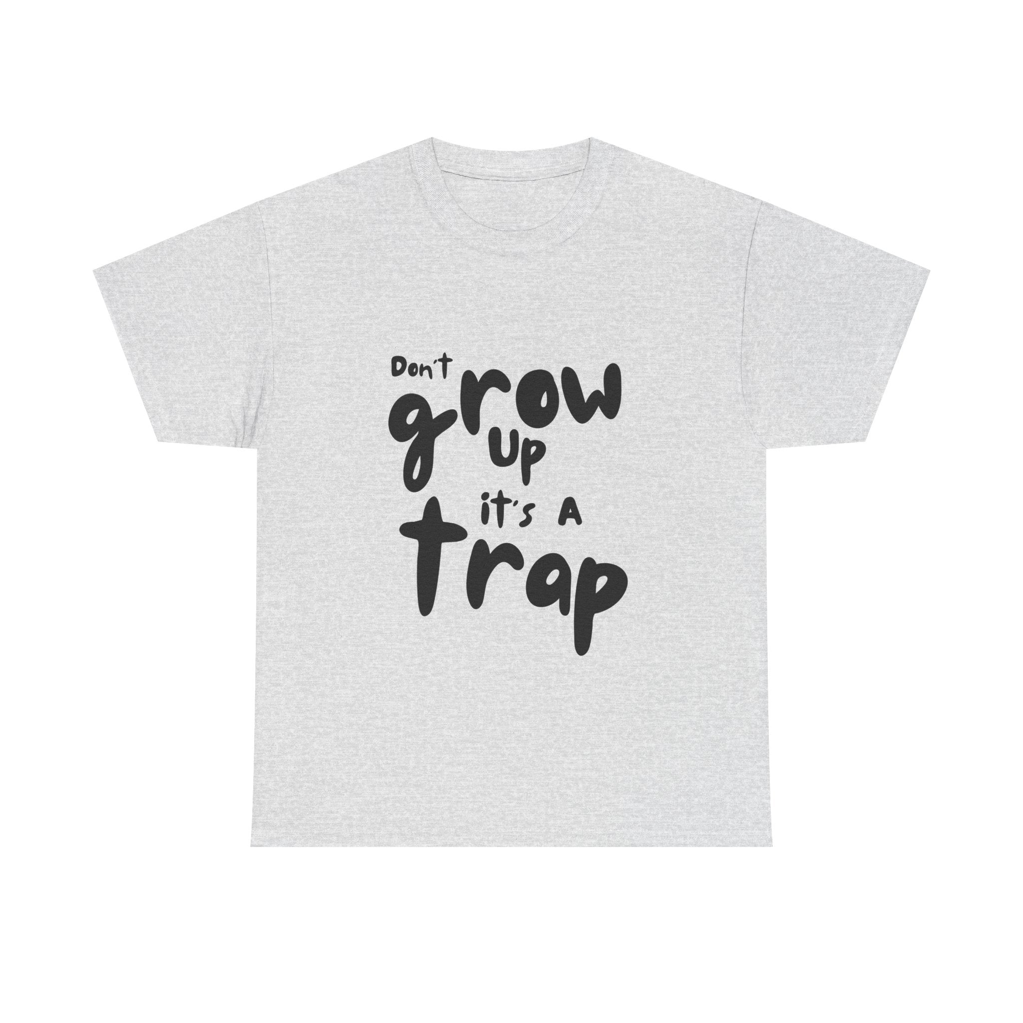 Funny Unisex Heavy Cotton Tee - "Don't Grow Up It's A Trap"