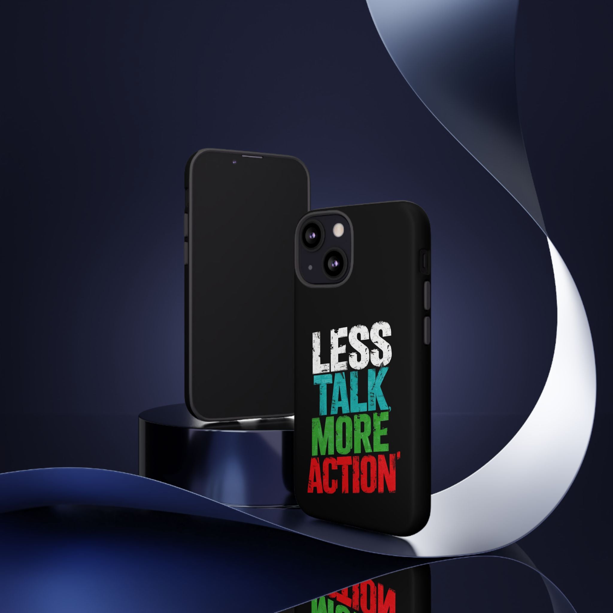Less Talk More Action Phone Case - Tough, Motivational Design for Active Lifestyles