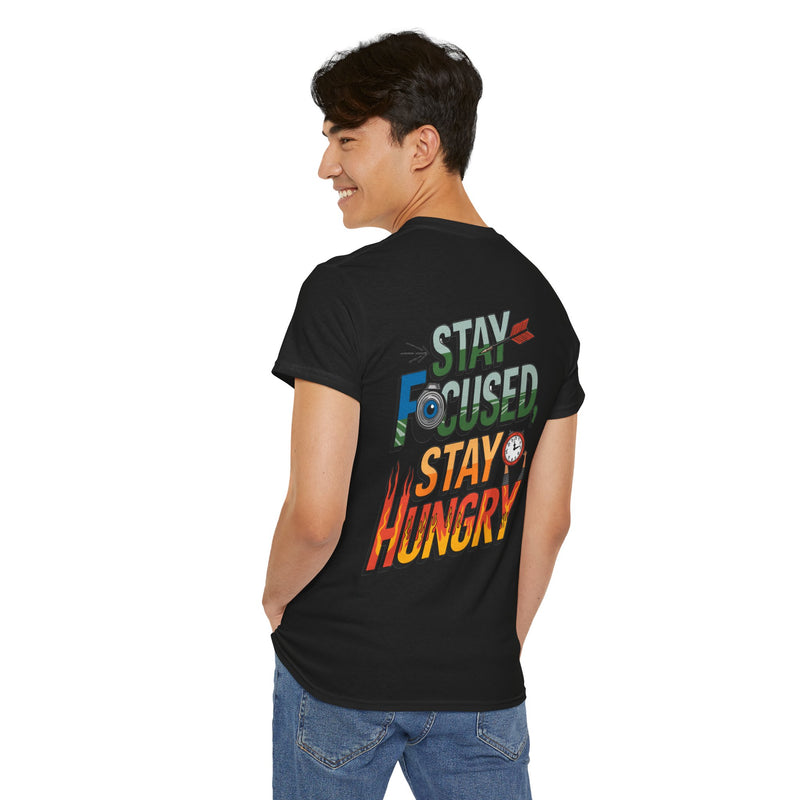 Unisex Heavy Cotton Tee: "Stay Focused Stay Hungry" - T-Shirt