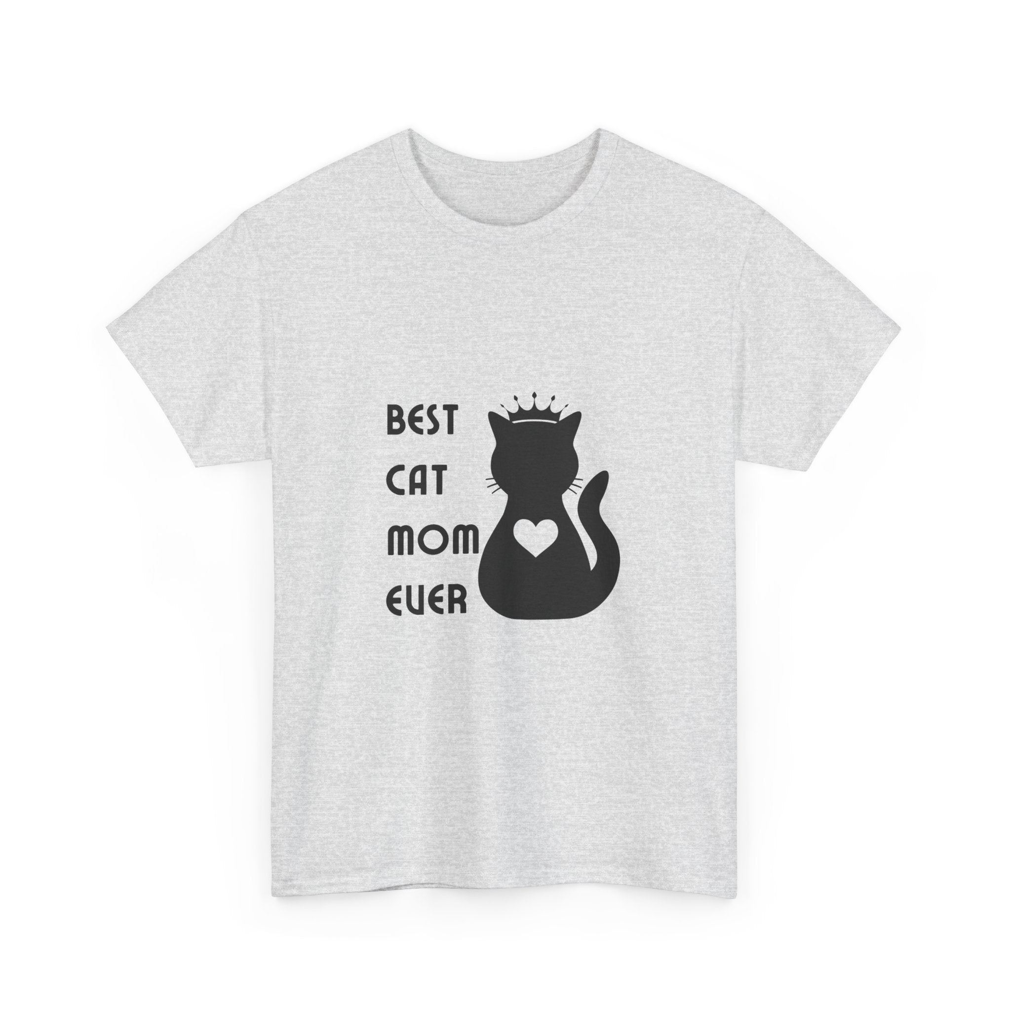 Best Cat Mom Ever Unisex Heavy Cotton Tee