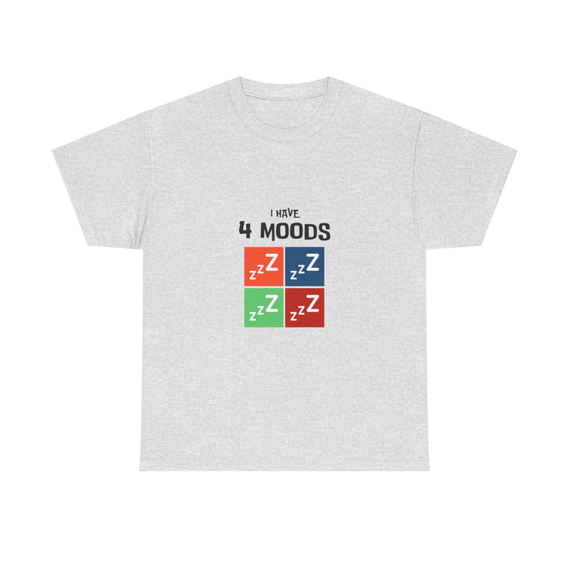 Unisex Heavy Cotton Tee - 'I Have 4 Moods' Graphic T-Shirt for Casual Comfort
