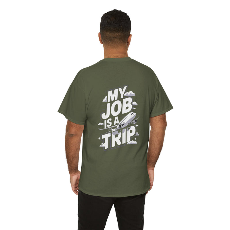 Unisex Heavy Cotton Tee - My Job is a TRIP