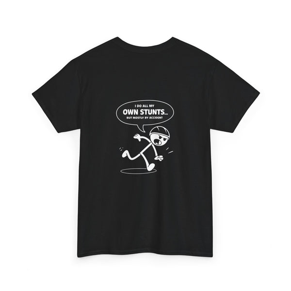 Unisex Heavy Cotton Tee: "Own Stunts" - T-Shirt