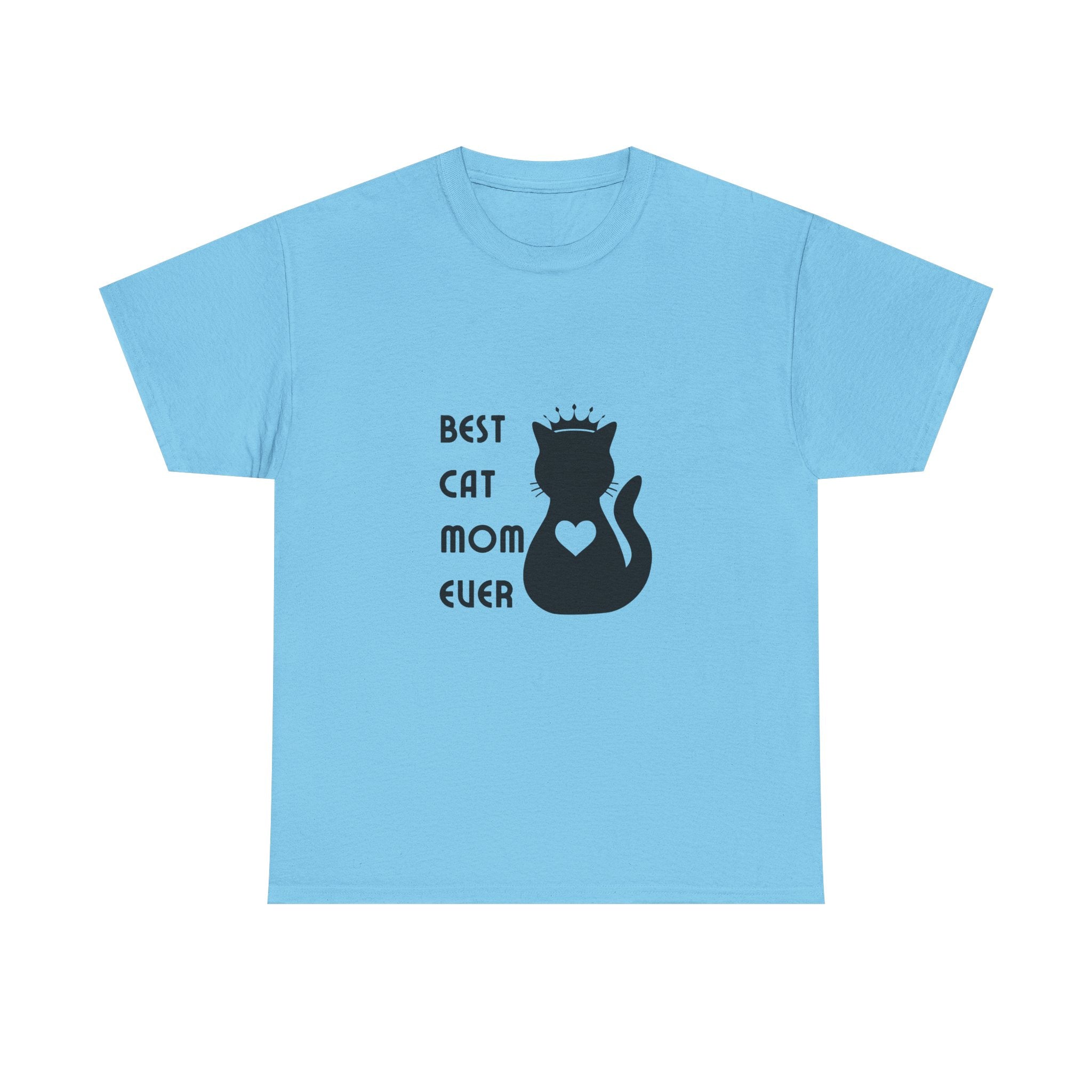 Best Cat Mom Ever Unisex Heavy Cotton Tee