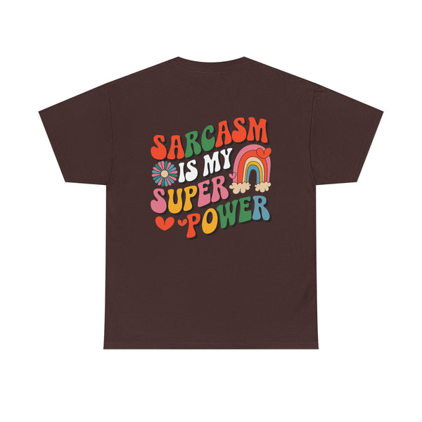 Sarcasm is my superpower Unisex Heavy Cotton Tee for Everyday Style