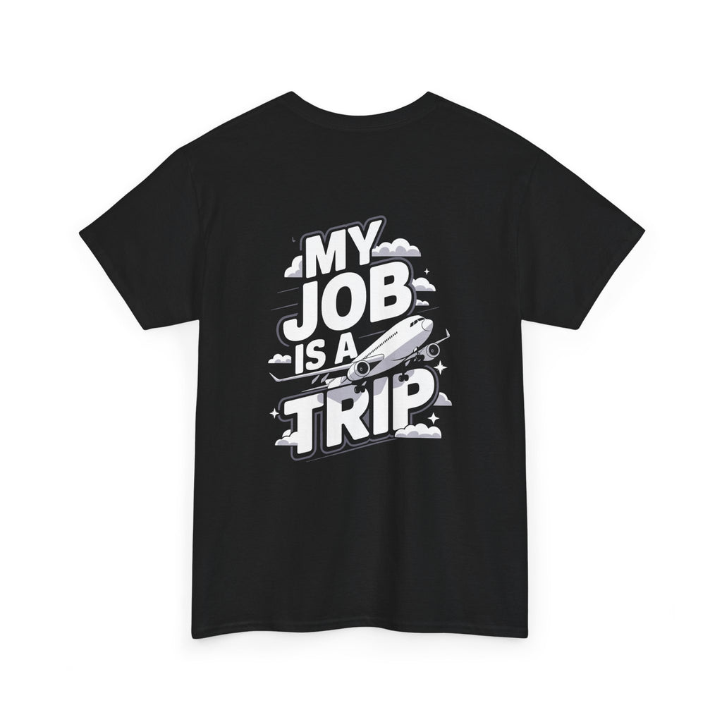 Unisex Heavy Cotton Tee - My Job is a TRIP