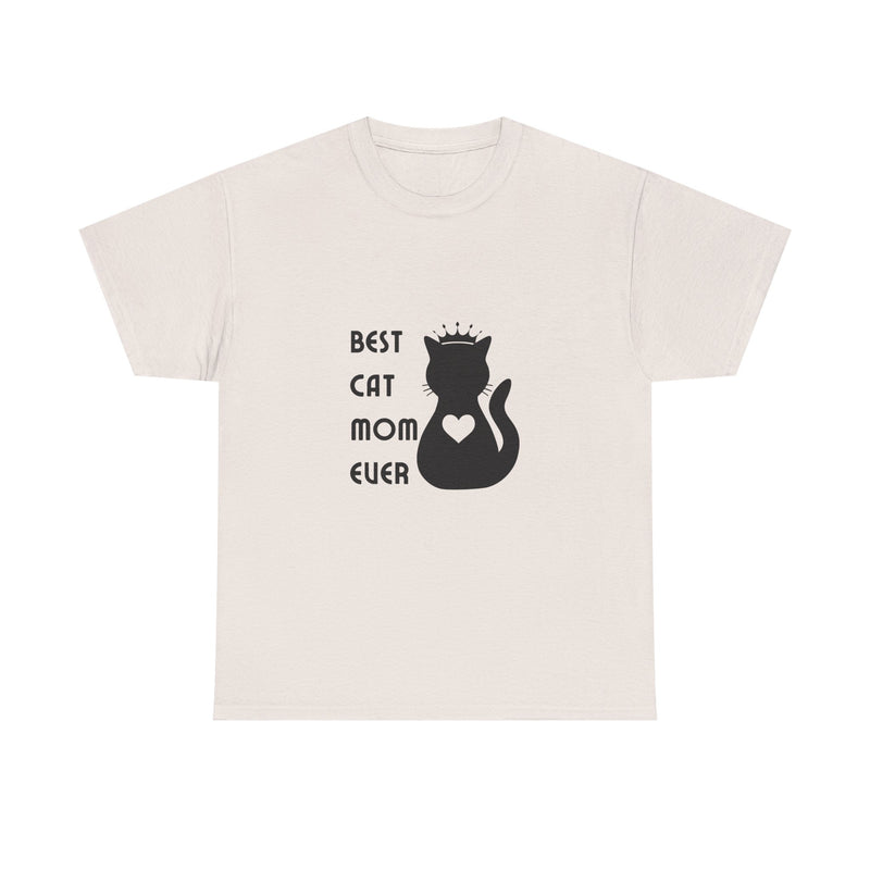 Best Cat Mom Ever Unisex Heavy Cotton Tee