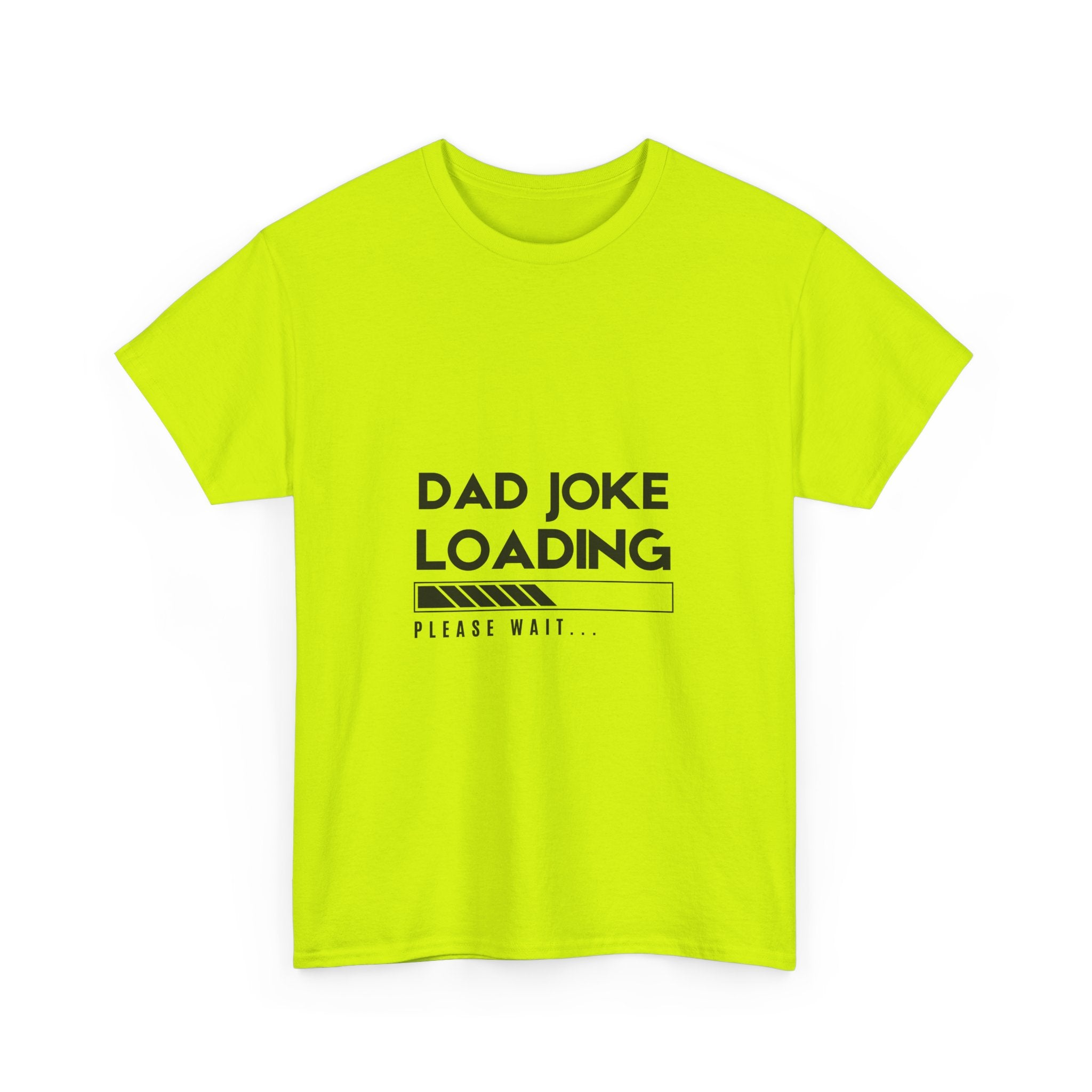 Funny Dad Joke Loading Unisex Heavy Cotton Tee