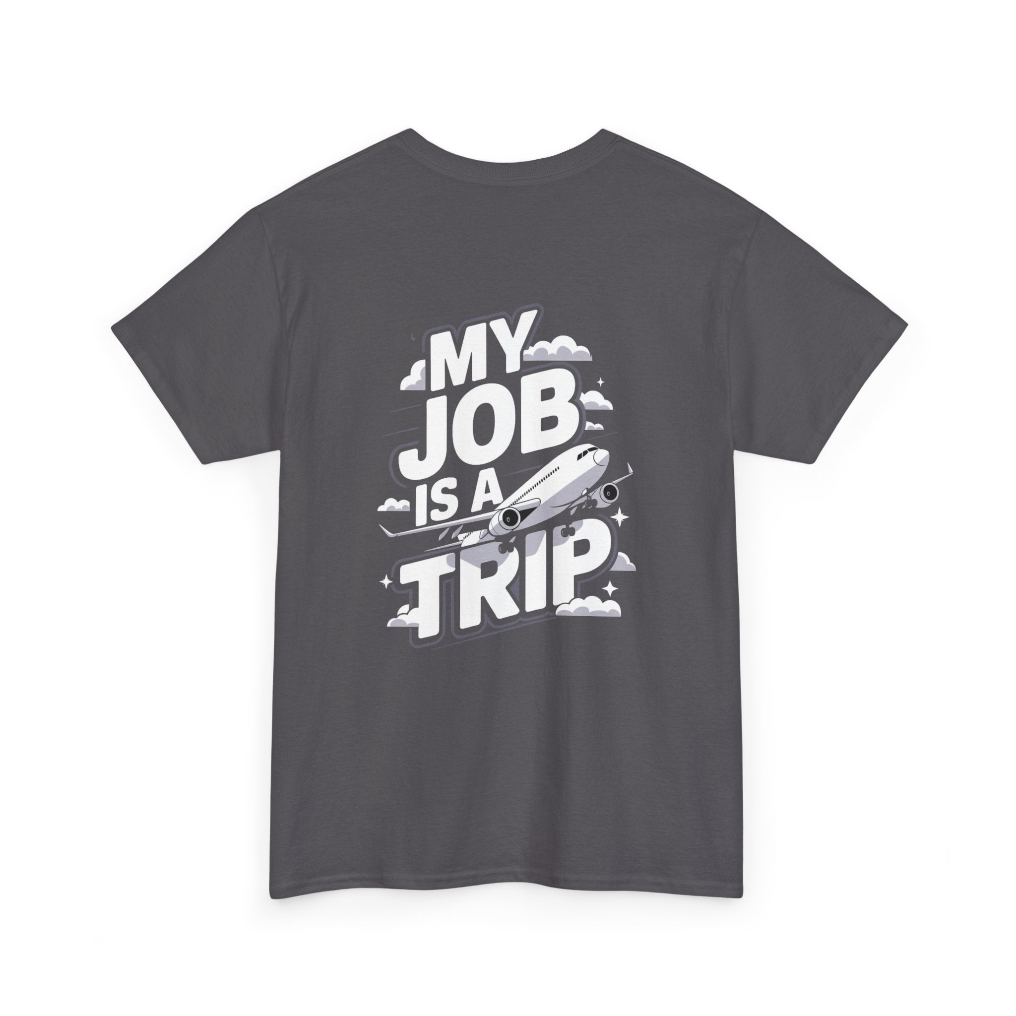 Unisex Heavy Cotton Tee - My Job is a TRIP